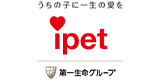 うちの子に一生の愛を ipet 第一生命グループ